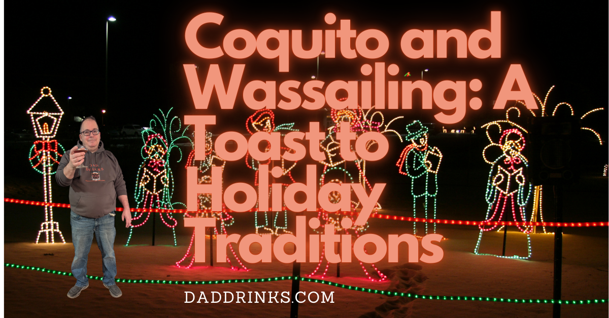 Coquito wassailing daddrinks.com